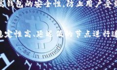 t p钱包节点设置是指在使用TP钱包时，进行相应的