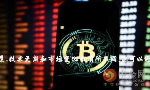 截止到2023年10月，我没有具体的关于2021年TP钱包（通常指的是TokenPocket钱包）的空投信息。这些信息可能因项目发展、技术更新和市场变化而有所不同。您可以通过查阅TP钱包的官方网站、社区公告、社交媒体账号，或投资相关的论坛和资讯平台，以获取关于空投的最新动态和详细信息。

如果您对TP钱包的空投等相关内容有更深入的探讨或了解，请告诉我，我可以提供相应的信息和内容细节。